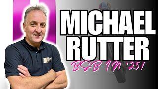 'What HAVE I let MYSELF in FOR! - MICHAEL RUTTER