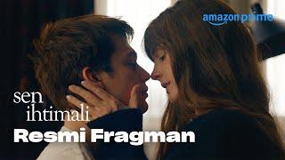 Sen İhtimali| Resmi Fragman | Prime Video Türkiye