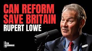 Rupert Lowe on Why the Reform Party Must Win the Next Election | Peter McCormack Podcast