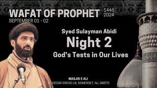 LIVE | Lecture 2 | God's Tests in Our Lives | Syed Sulayman Abidi | Masjid-e-Ali