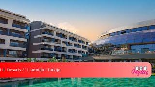 LIU Resorts 5* | Antalija | Turkija