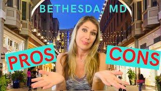 PROS & CONS of Moving to Bethesda, Maryland!