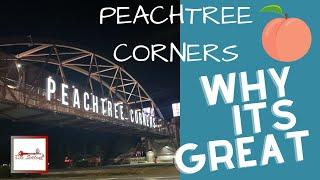 Peachtree Corners GA- top 10 reasons to move here!