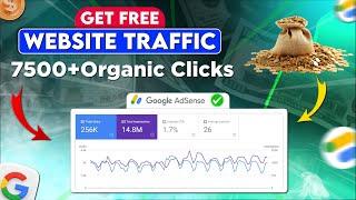 Daily 7500+ Organic Clicks From Google | Free Website Traffic | Organic Traffic Increase