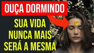 ÁUDIO MAIS COMPLETO DE REPROGRAMAÇÃO MENTAL ENQUANTO DORME