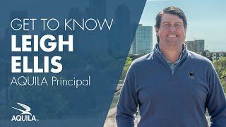 Get to Know Leigh Ellis, AQUILA Principal