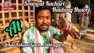 Bohagor Husori.Kaliani gaon,Sonowal Kachari Haidang Husori.