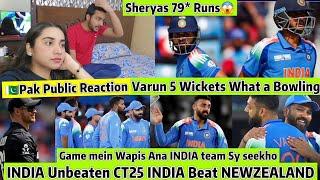 INDIA Beat NewZealand Varun 5 WICKETS  INDIA team Again Unbeaten CT25Pak Public Reaction 