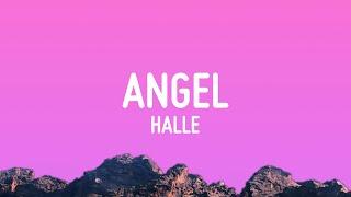 Halle - Angel (Lyrics)