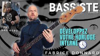 Bassiste Magazine #91 - Fabrice Donnard : Développez votre horloge interne