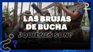 ¿Quiénes son las brujas de bucha? - Informe especial de DNews