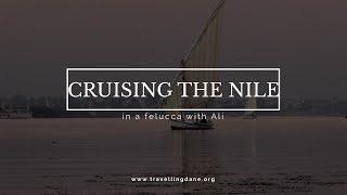 SLOW TRAVEL: Cruising the Nile!