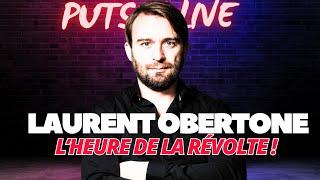 L'heure de la révolte ! Le grand entretien de Laurent Obertone