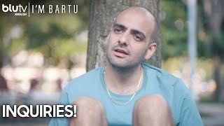 Thinking Out Loud! - I'm Bartu | BluTv English - Bartu Ben