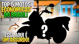 TOP 5 MOTOS MAIS ECONOMICAS . A ultima é um absurdo !