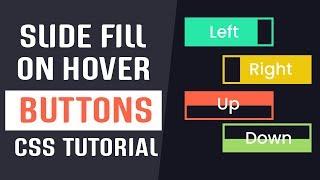 Slide Fill on Hover Buttons CSS | CSS Buttons Effects | CSS Tutorials