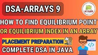 Best DSA Course- Arrays 9| Equilibrium index | Leetcode | GFG | Placements DSA | Data Structures