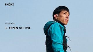 Shokz Athlete Jisub Kim김지섭｜BE OPEN to Limit