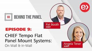 Behind the Panel | CHIEF Tempo Flat Panel Mount Systems: On Wall & In-Wall