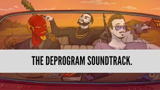 The Deprogram - Official Full Soundtrack