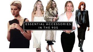 ESSENTIAL ACCESSORIES IN THE 90S, the decade of elegant minimalism.