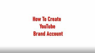 How To Create Brand Account - Brand Channel | Shikhi Shikhai