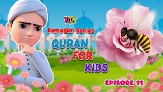 Quran For Kids - Ep 11 | Shehad Ki  Makhi | Ghulam Rasool Cartoon Series | Kids Land