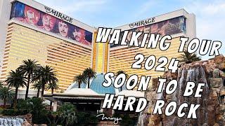 FULL 2024 Morning Walkthrough Mirage Hotel & Casino Soon To Be Hard Rock Hotel