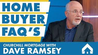 Dave Ramsey - Home Buying FAQ's with Churchill Mortgage