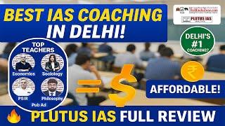 Best & Affordable IAS Coaching in Delhi | Plutus IAS Review – With Best Faculty. #upsc #iascoaching