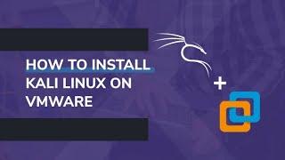 How to Download and Install Kali Linux on VMware - Step-by-Step Guide!