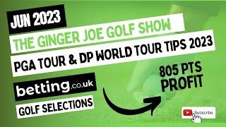 Travelers Championship & BMW International | 8 weeks in a row?! | Ginger Joe’s Golf Betting Tips