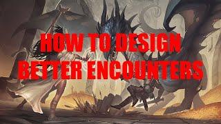 5 Tips for Designing Awesome Combat Encounters in D&D