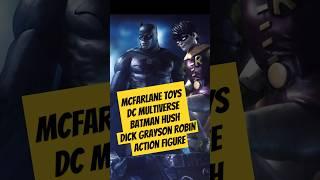 McFarlane Toys DC Multiverse Batman Hush Dick Grayson Robin #actionfigures #toyphotography #shorts