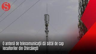 O antenă de telecomunicații dă bătăi de cap locuitorilor satului Chircăiești din raionul Căușeni