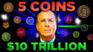 BlackRock CEO Larry Fink SECRETLY INVESTING in Ethereum & 5 Crypto Coins