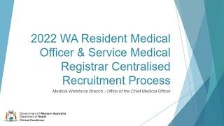 2022 WA RMO SMR Centralised Recruitment Information Evening