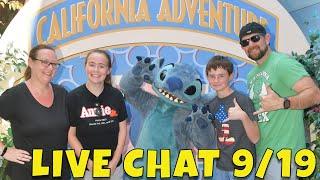 9/19 Live Stream Discussing Our Recent Disneyland Vacation