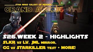 S26.W2 Highlights - SLKR vs LV, JML mirror, testing GG vs Starkiller + more GAC | SWGOH Grand Arena