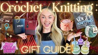 Ultimate Gift Guide for Crocheters & Knitters 2024 *MUST HAVE ITEMS!*