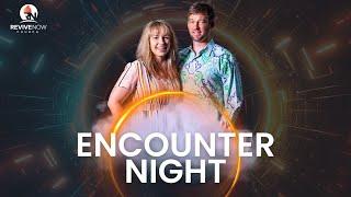 Encounter Night | ReviveNow Church | Jaco and Leslie Theron