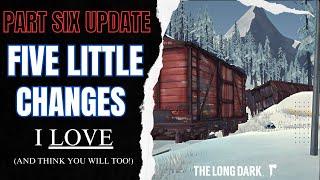 5 Little Changes in the new TLD Update I Love #thelongdark #longdark #survivalgame #survivalletsplay