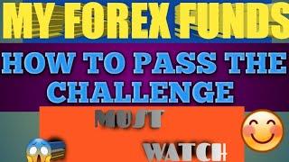 HOW TO PASS MY FOREX FUNDS CHALLENGE: EVALUATION ACCOUNT