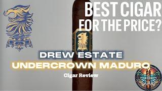 Best Cigar For The Price? Drew Estate Liga Undercrown Maduro Cigar Review.