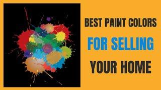 Best Paint Colors for Selling your house In The Bay Area