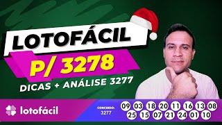 Dicas LotoFácil 3278 - Análise Completa 3277