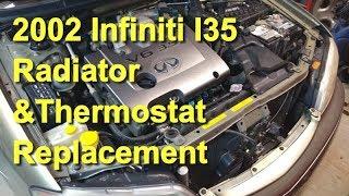 2002 Infiniti I35 Radiator & Thermostat Replacement