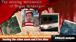 Bryan Kohberger's missing movements