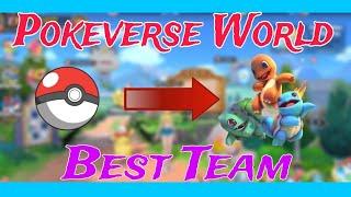 Best Team For All Types Pokemon / Pokeverse World #pokeverseworld