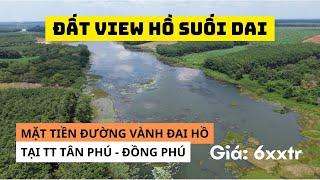 2 LÔ ĐẤT LIỀN KỀ VIEW HỒ SUỐI DAI ĐỒNG PHÚ - BÌNH PHƯỚC